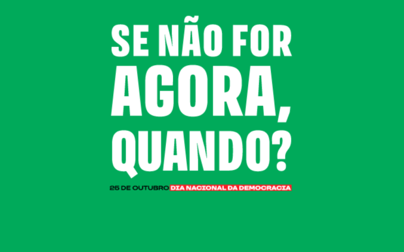 Quando, se não agora?!