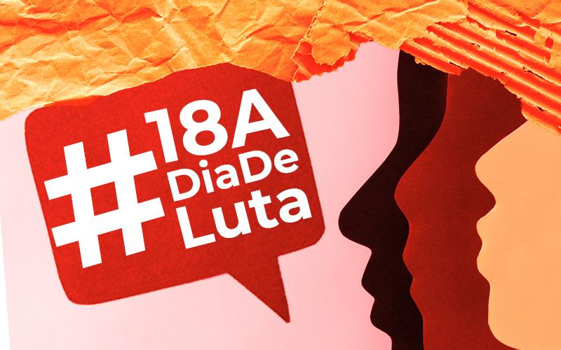 Montagem: Linton Publio Imagem com a hashtag #18ADiaDeLuta