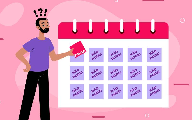 Imagem: Freepik Imagem de um homem tentando encaixar sua folga em um calendário cheio de datas em que não pode