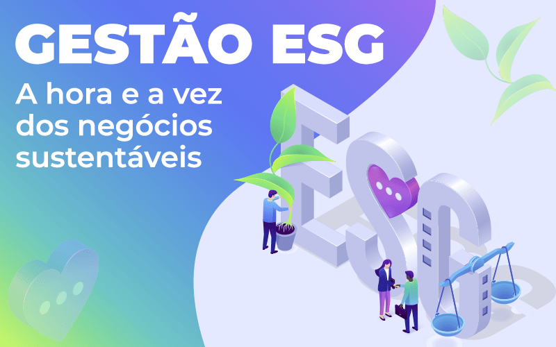 Montagem: Linton Publio Gestão ESG: A hora e a vez dos negócios sustentáveis