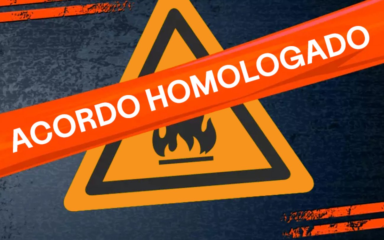 Arte composta de um símbolo de "inflamável" e, acima dele, uma faixa onde se lê "acordo homologado"