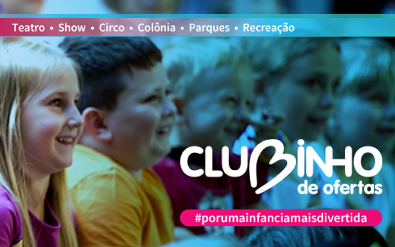 Sócios têm desconto nas férias de julho no Clubinho de Ofertas Arte mostra crianças sorrindo e a frase Clubinho de Ofertas