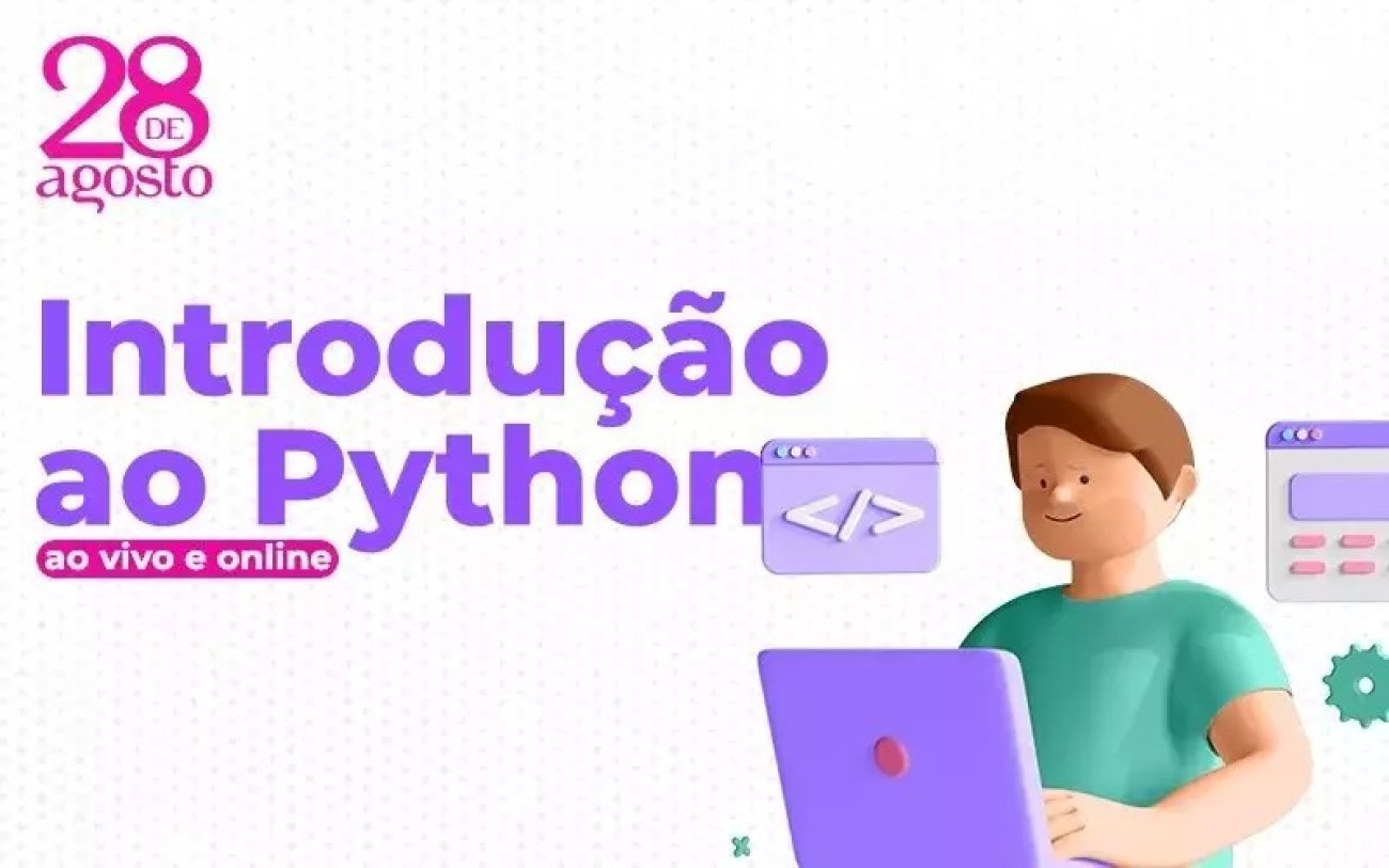Divulgação Ilustração de uma pessoa programando no computador, acompanhada da frase "Introdução ao Python"