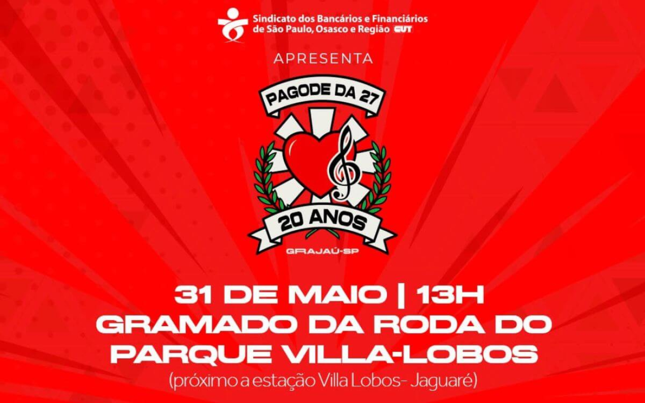 Tire suas dúvidas sobre o Aniversário do Pagode da 27