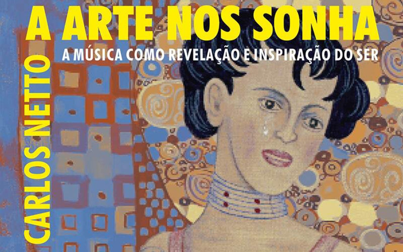Divulgação Capa do livro A arte nos Sonha, de Carlos Netto
