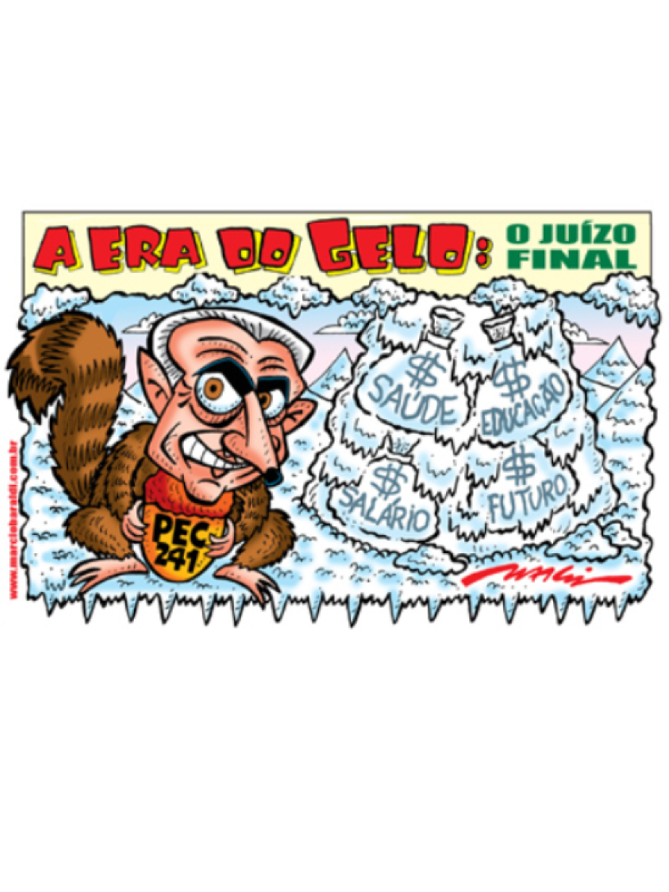 Charge: Márcio Baraldi
