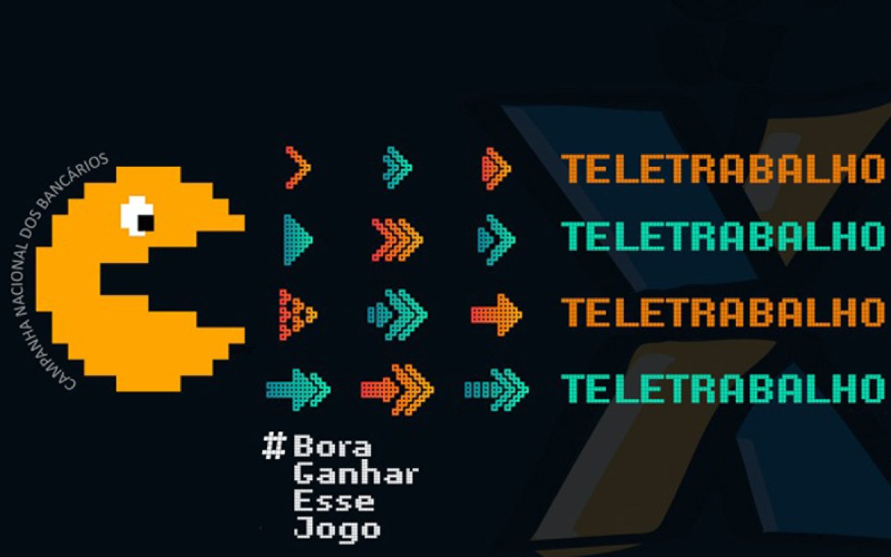 Arte: Contraf/CUT Imagem remetendo a um vídeo-game, acompanhada pela palavra teletrabalho