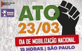 Arte com desenho de mão erguida com punho fechado e a frase "Ato 23/03 - Dia de Mobilização Nacional"