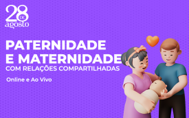 Imagem de divulgação do curso de Paternidade e Maternidade com Relações Compartilhadas