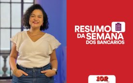Fotografia de Erica de Oliveira, secretária de Imprensa do Sindicato e apresentadora do Resumo da Semana, acompanhada da frase Resumo da Semana