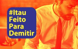 Arte: Seeb-SP Arte em que aparece um homem de terno e gravata de cabeça baixa, com a frase"#Itaú: feito para demitir"