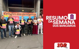 Imagem do Dia de Luta dos bancários do Bradesco, acompanhada do logotipo do Resumo da Semana (Divulgação)
