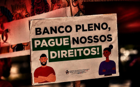 Sindicato cobra solução para PPR de desligados e mantém negociações com liquidante do Banco Pleno