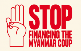 Imagem de divulgação da campanha internacional para que os bancos parem de financiar o golpe em Mianmar 
