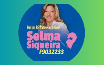 Material de campanha de Selma Siqueira, candidata apoiada pelo Sindicato na eleição para Caref do Banco do Brasil