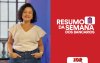 Fotografia de Erica de Oliveira, secretária de Imprensa do Sindicato e apresentadora do Resumo da Semana, acompanhada da frase Resumo da Semana