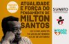 Curso no Sindicato celebra legado e pensamento crítico de Milton Santos