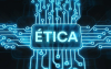 Imagem de um circuito eletrônico, com a palavra "ética" no centro (Montagem: Linton Publio)