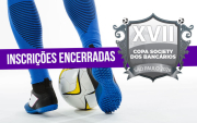 Imagem de pernas de um jogador conduzindo uma bola, acompanhada do logotipo da 17ª Copa Society dos Bancários e Bancárias, sobreposta com uma tarja escrito "inscrições encerradas" (Montagem: Fabiana Tamashiro)